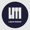 LiquidMusick