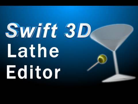 Swift 3D Öğretici: Yuvarlak İşlenmiş Nesneler İçin Torna Düzenleyicisi Kullanmayı Öğrenin