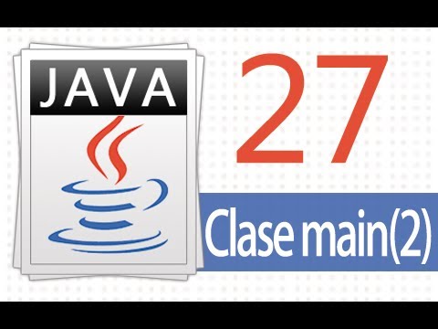 Öğretici Java - 27 - Clase Main (2).