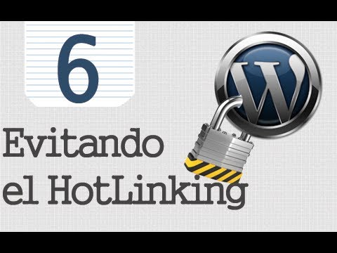 Seguridad Tr Wordpress - 6 - Evitando El Hotlinking