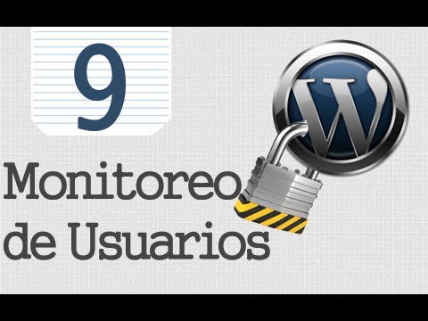 Seguridad Tr Wordpress - 9 - Monitoreo De Usuarios