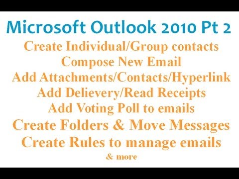 Microsoft Outlook 2010 Pt 2 (E-Posta, Anket, Kişiler, Gruplar, Kurallar, Klasörler Oluşturma)