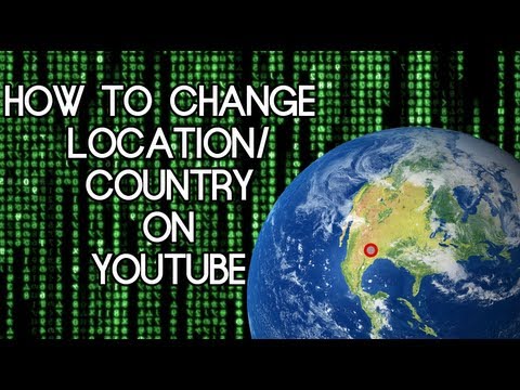 Nasıl Yer/ülke Youtube [Hd] Değiştirmek İçin