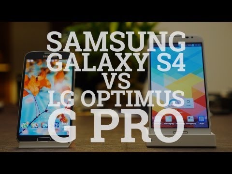 Samsung Galaxy S4 Vs Lg Optimus G Pro