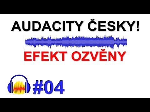 Cztutorıál - Audacity - Ozvěna