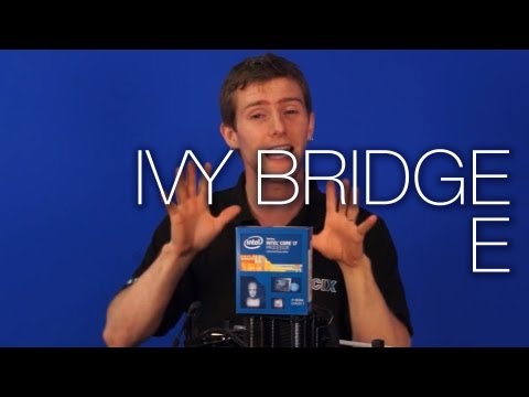 Intel Ivy Bridge-E All You Need To Know