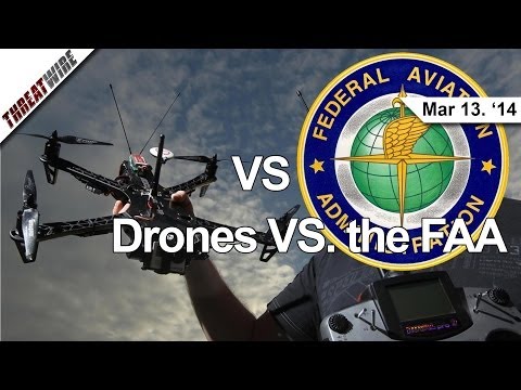 Threatwire - 13 Mart 2014: Dronlar Faa Vs