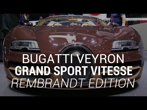Bugatti Veyron Grand Vitesse Rembrandt İlk Göz Spor