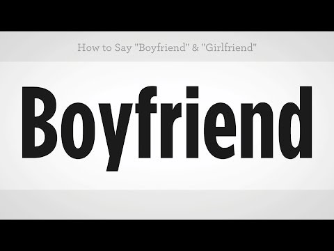 Nasıl Yapılır: De Ki "erkek Arkadaş" Ve "kız Arkadaş" | Mandarin Çincesi