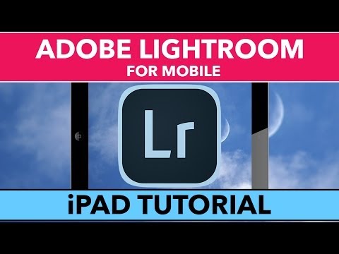 Adobe Lightroom İçin Cep Özel Öğretmen - Öğrenmek Lightroom İçin İpad