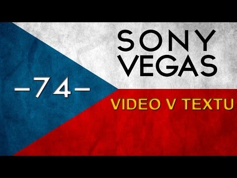 Cztutorıál - Sony Vegas - Video V Textu