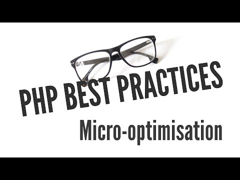 Php En İyi Uygulamalar: Mikro Optimizasyonu (3/11)