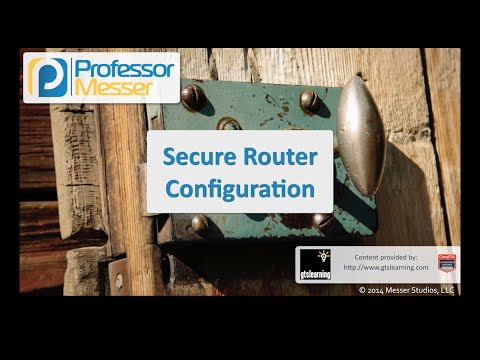 Güvenli Yönlendirici Yapılandırma - Sık Güvenlik + Sy0-401: 1.2