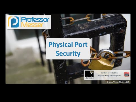 Fiziksel Bağlantı Noktası Güvenlik - Sık Güvenlik + Sy0-401: 3.6