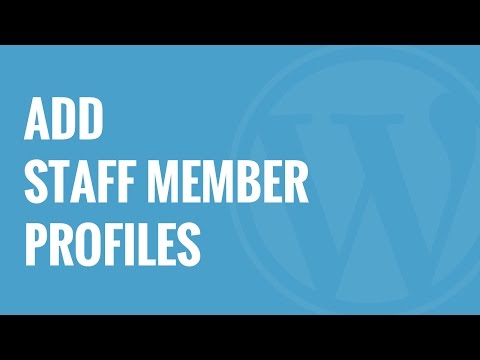 Nasıl Wordpress Yılında Staffer İle Personel Üye Profilleri Eklemek