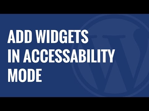 Nasıl Wordpress Widgets Erişilebilirlik Modunda Eklemek İçin