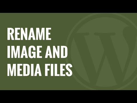 Görüntüleri Ve Wordpress Medya Dosyalarını Yeniden Adlandırma
