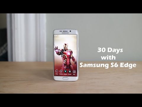 Samsung Galaxy S6 Edge: 30 Günlük Bir Daha Gözden Geçirme
